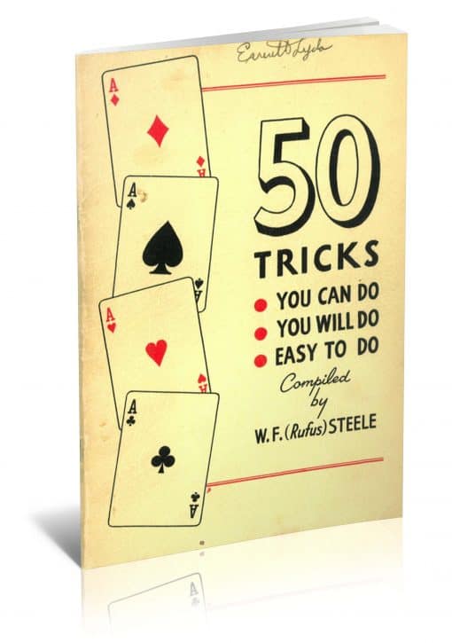 50 Tricks You Can Do, You Will Do, Easy to Do compiled by W. F. (Rufus) Steele PDF