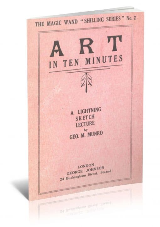 Art in Ten Minutes by George M. Munro PDF
