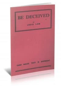 Be Deceived by Louis Lam PDF