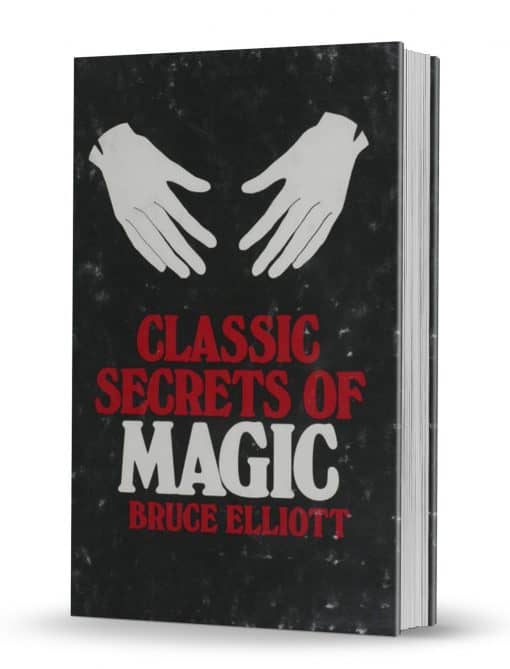 Classic Secrets of Magic by Bruce Elliott PDF