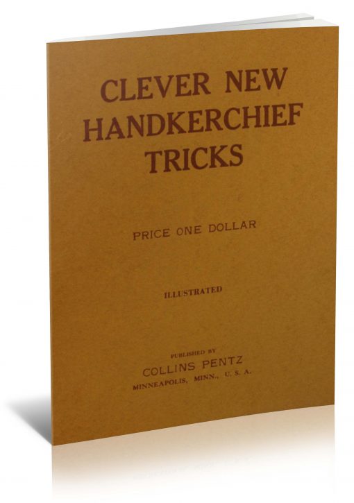 Clever New Handkerchief Tricks by Collins Pentz PDF