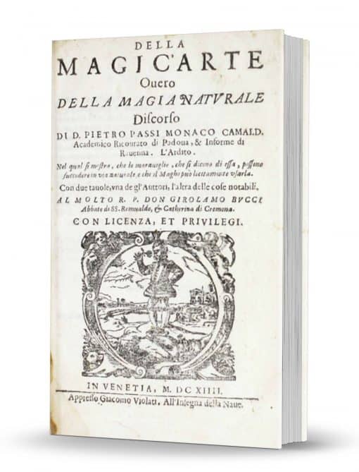 Della Magic'Arte, overo, Della Magia Naturale by Pietro Passi PDF