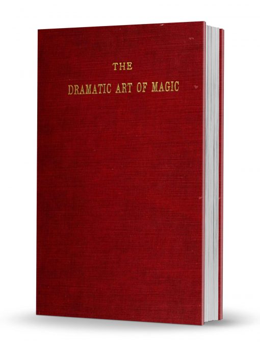 The Dramatic Art of Magic PDF