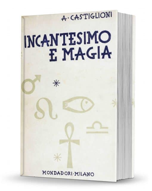 Incantesimo e Magia by Arturo Castiglioni PDF