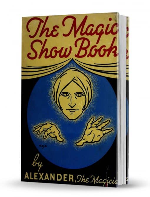 The Magic Show Book by Alexander the Magician PDF