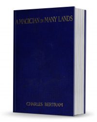 A Magician in Many Lands by Charles Bertram PDF