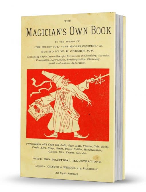The Magicians Own Book by William Henry Cremer PDF