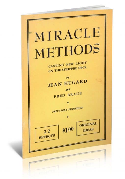 Miracle Methods: Casting New Light on the Stripper Deck by Jean Hugard and Fred Braue PDF