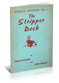 Miracle Methods No. 1: The Stripper Deck by Jean Hugard and Fred Braue PDF