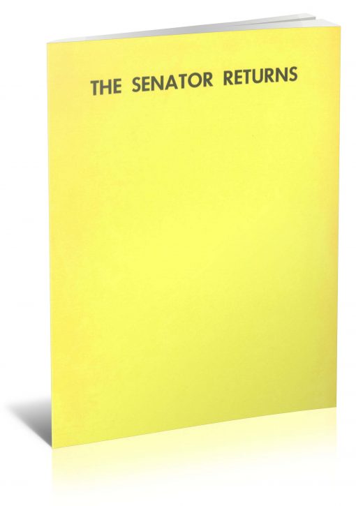 The Senator Returns by Clarke "The Senator" Crandall PDF