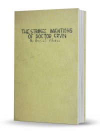 The Strange Inventions of Doctor Ervin by Dariel Fitzkee PDF