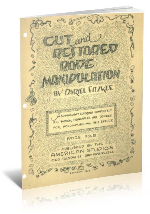 Cut and Restored Rope Manipulation by Dariel Fitzkee PDF